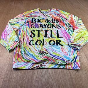 Broken Crayons Still Color Graphic Sweatshirt Women L Colorful Paint Crewneck